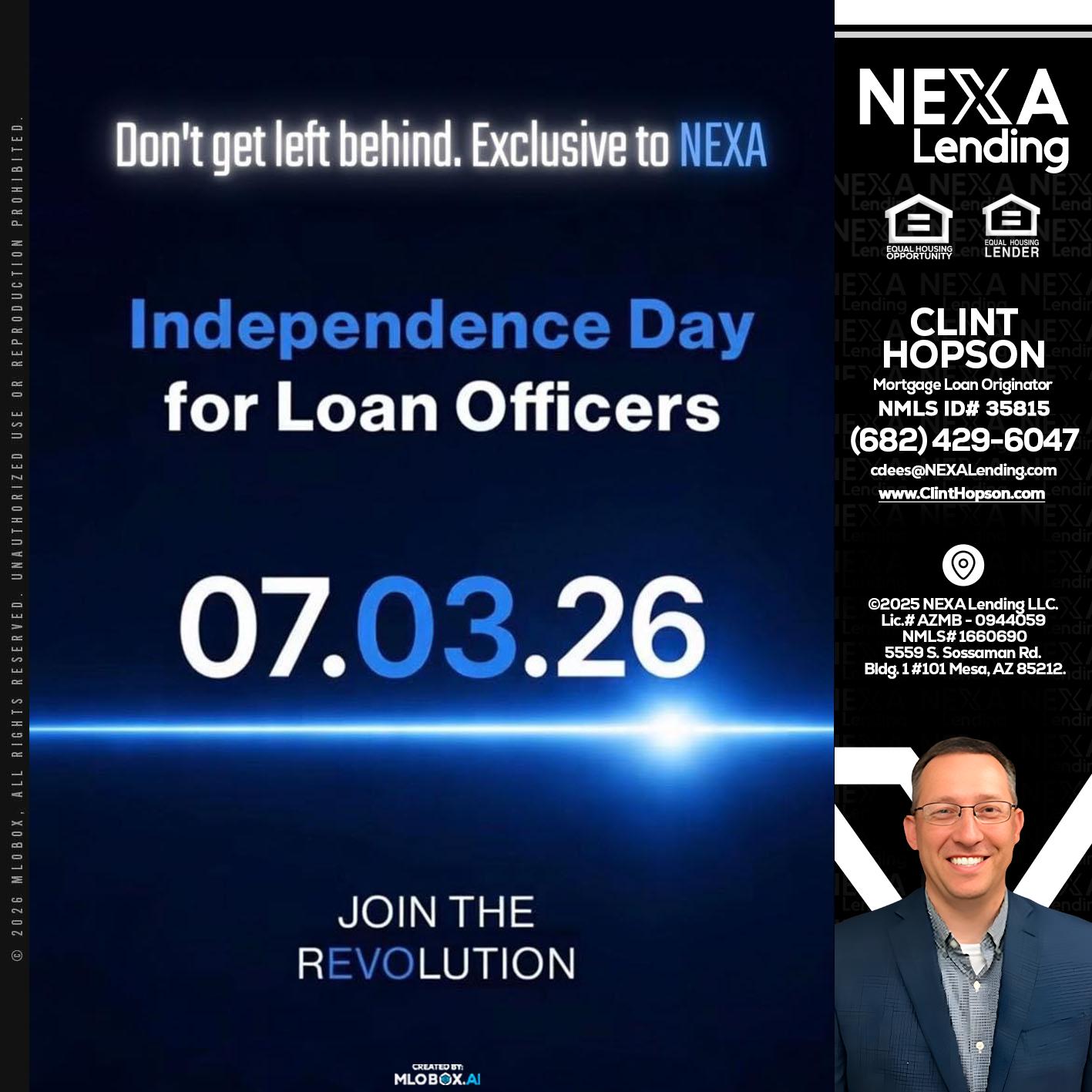 INDEPENDENCE DAY - Clint Hopson -Mortgage Loan Originator
