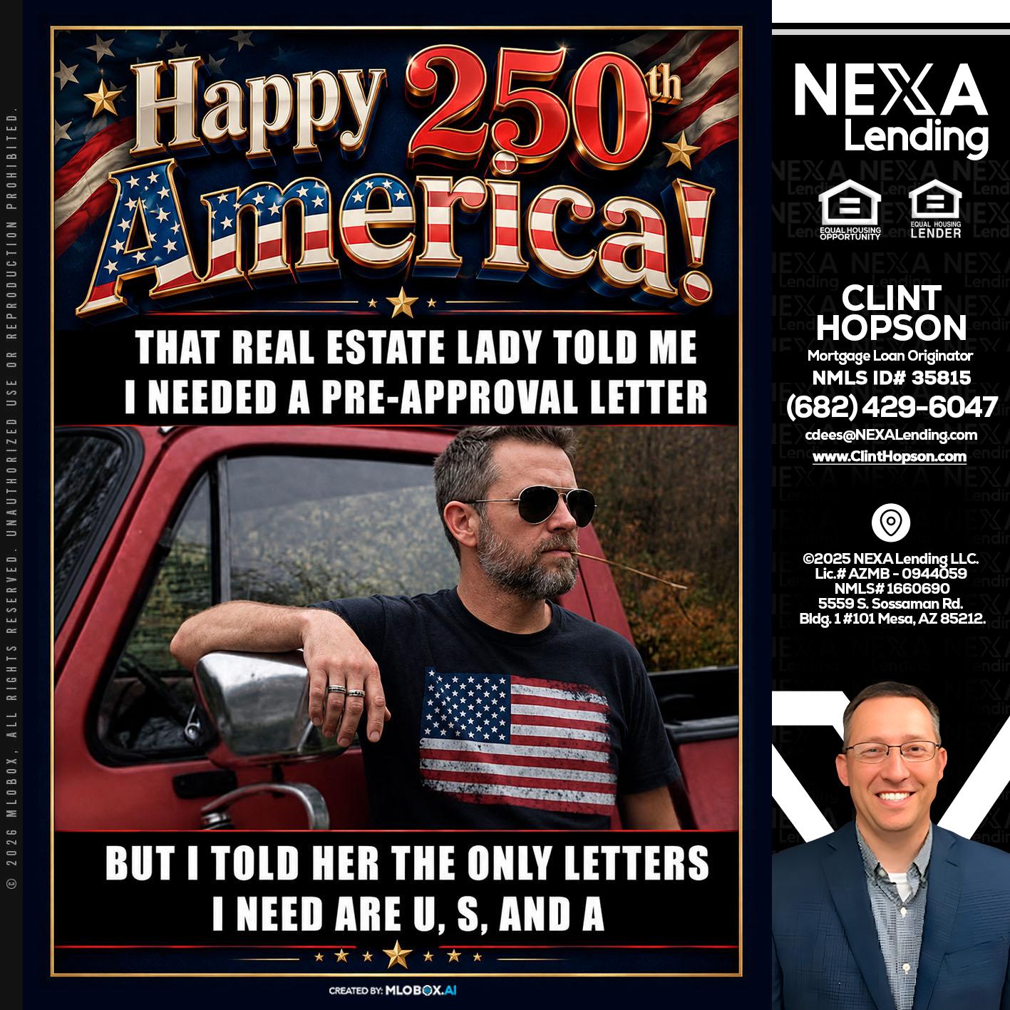 HAPPY 250 TH - Clint Hopson -Mortgage Loan Originator