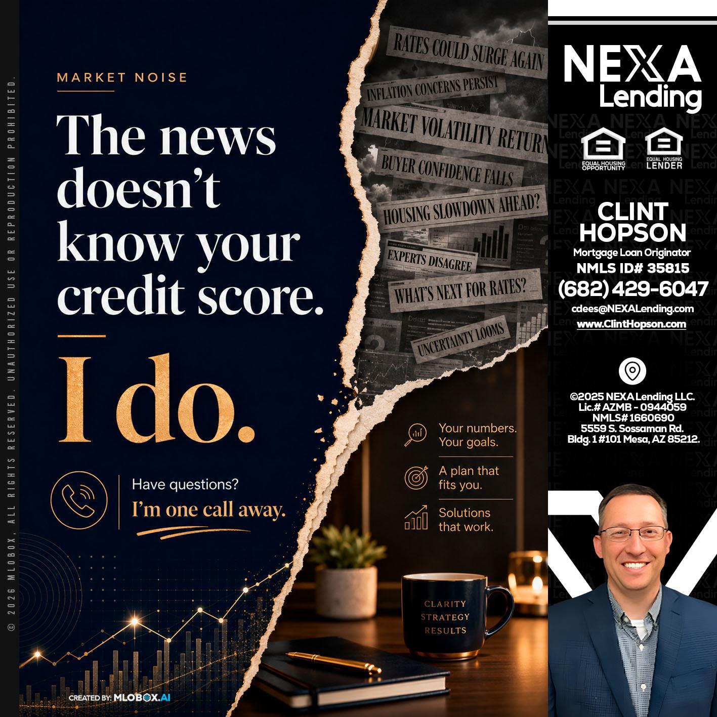 MARKET NOISE - Clint Hopson -Mortgage Loan Originator