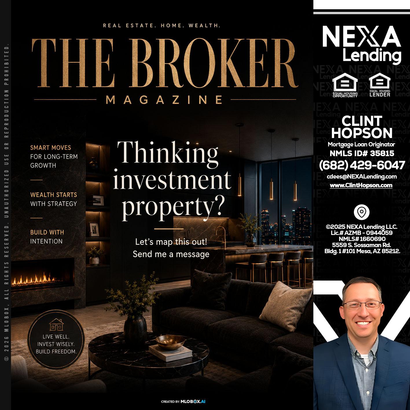 THE BROKER - Clint Hopson -Mortgage Loan Originator