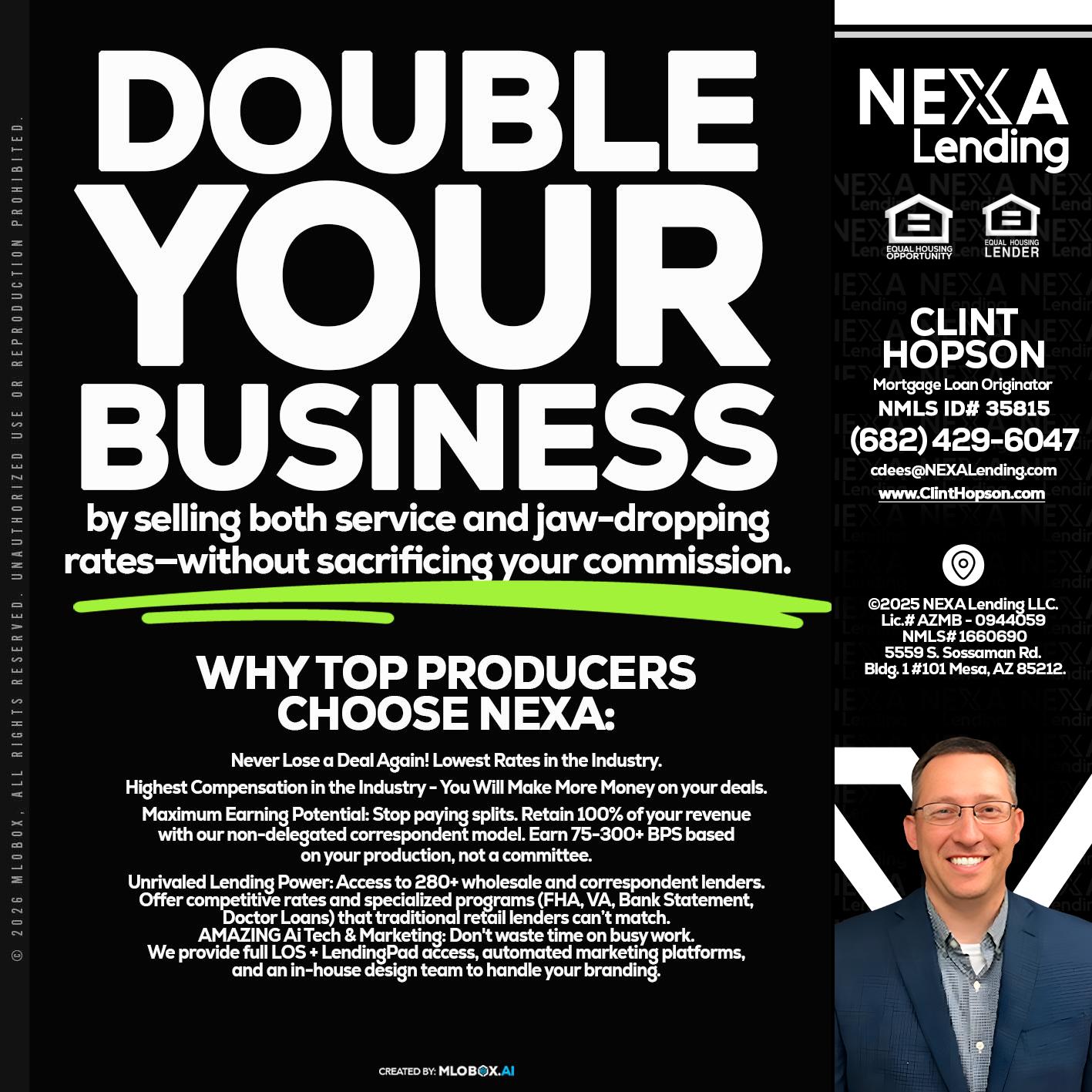 DOUBLE YOUR BUSINESS - Clint Hopson -Mortgage Loan Originator